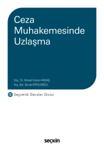 Ceza Muhakemesinde Uzlaşma