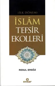 (İlk Dönem) İslâm Tefsir Ekolleri