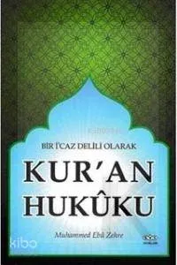 Bir İcaz Delili Olarak Kur'an Hukuku