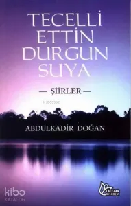 Tecelli Ettin Durgun Suya