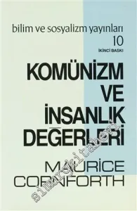 Komünizm ve İnsanlık Değerleri  -