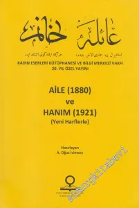 Aile (1880) ve Hanım (1921) - Yeni Harflerle -