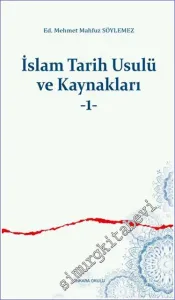 İslam Tarih Usulü ve Kaynakları -1- -         2023