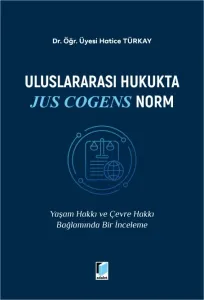 Uluslararası Hukukta Jus Cogens Norm