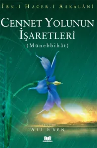 Cennet Yolunun İşaretleri Münebbihat Tercümesi
