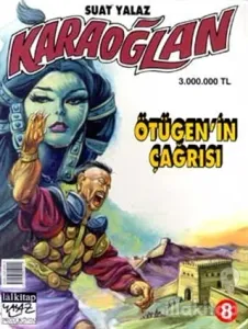 Karaoğlan Sayı: 8 Ötügen'in Çağrısı