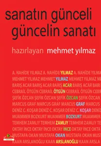 Sanatın Günceli Güncelin Sanatı