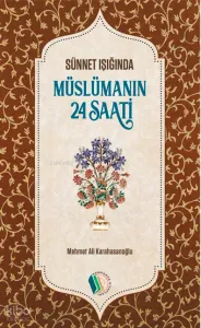 Müslümanın 24 Saati