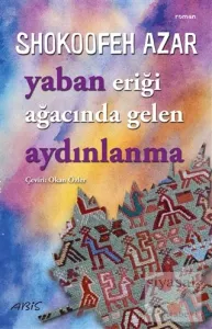 Yaban Eriği Ağacında Gelen Aydınlanma