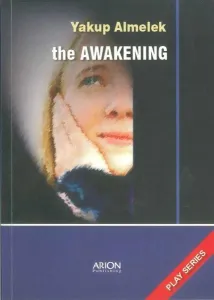 The Awakening; Play Series