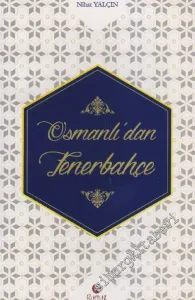 Osmanlı'dan Fenerbahçe -