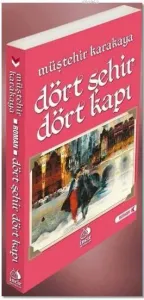 Dört Şehir Dört Kapı