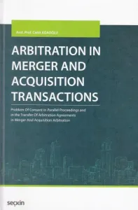 Arbıtratıon In Merger And Acquısıtıon Transactıons