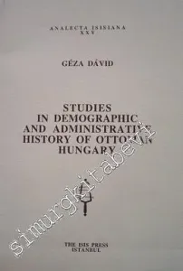 Studies in Demographic and Administrative History of Ottoman Hungary -         1997
