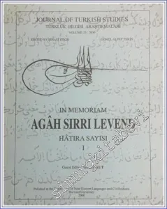 Journal of Turkish Studies = Türklük Bilgisi Araştırmaları - in Memoriam: Agâh Sırrı Levend Hatıra Sayısı 3 Cilt TAKIM - Sayı: 24 / Cilt 1, Cilt 2, Cilt 3        2000