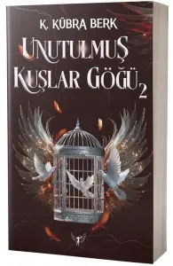 Unutulmuş Kuşlar Göğü Cilt 2
