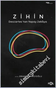 Zihin : Descartes'tan Yapay Zekaya -         2023