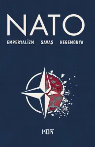 NATO: Emperyalizm, Savaş, Hegemonya