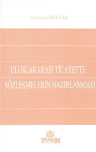 Uluslararası Ticarette Sözleşmelerin Hazırlanması
