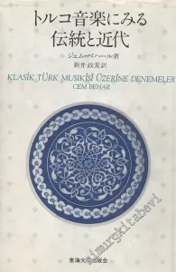 Klasik Türk Musikisi Üzerine Denemeler -