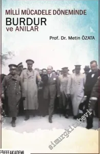 Milli Mücadele Döneminde Burdur ve Anılar -         2020