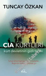 CIA Kürtleri: Kürt Devletinin Gizli Tarihi -