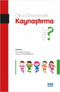 Okul Öncesinde Kaynaştırma