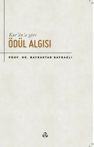 Kur’an’a Göre Ödül Algısı