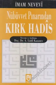 Nübüvvet Pınarından Kırk Hadis -        1999