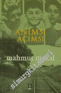 Anımsı Acımsı -