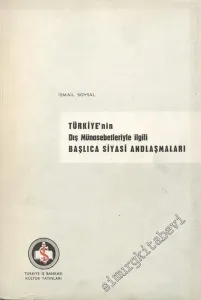 Türkiye'nin Dış Münasebetleriyle İlgili Başlıca Siyasi Andlaşmaları -        1965
