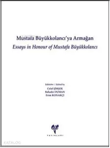 Mustafa Büyükkolancı'ya Armağan (Ciltli)
