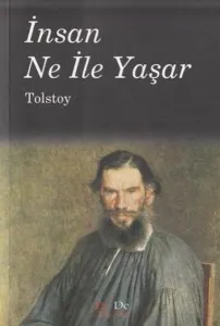 İnsan Ne İle Yaşar