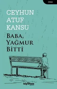 Baba, Yağmur Bitti