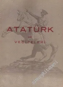 Atatürk ve Vecizeleri -        1961