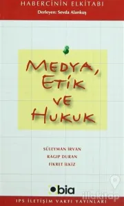 Medya Etik ve Hukuk