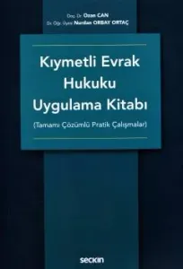 Kıymetli Evrak Hukuku Uygulama Kitabı