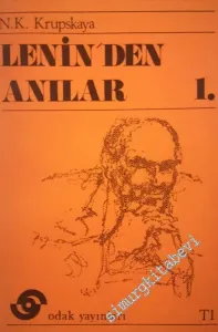 Lenin'den Anılar Cilt: 1 -