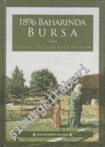 1896 Baharında Bursa: Hüdavendigar Vilayetinde Kısmen Bir Cevelan -