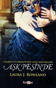 Aşk Peşinde - Charlotte Bronte'nin Gizli Maceraları