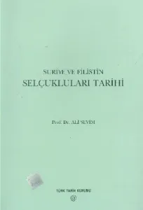 Suriye ve Filistin Selçukluları Tarihi