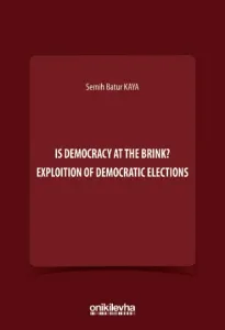 Is Democracy at the Brink? Exploition of Democratic Elections