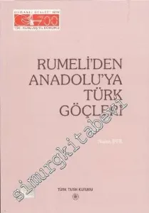 Rumeli'den Anadolu'ya Türk Göçleri (1877 - 1890) -        1999
