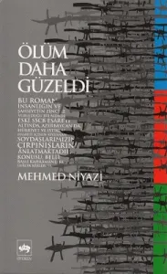 Ölüm Daha Güzeldi