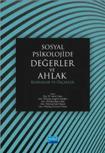 Sosyal Psikolojide Değerler ve Ahlak: Kuramlar ve Ölçekler
