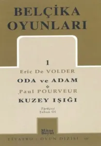 Belçika Oyunları 1; Oda ve Adam - Kuzey Işığı