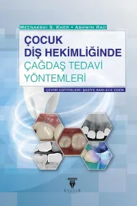 Çocuk Diş Hekimliğinde Çağdaş Tedavi Yöntemleri