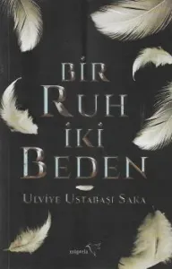 Bir Ruh İki Beden