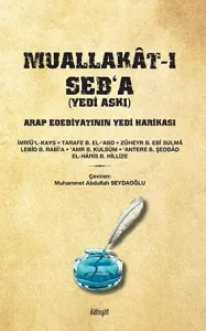 Muallakât-ı Seb‘a (Yedi Askı)
 Arap Edebiyatının Yedi Harikası