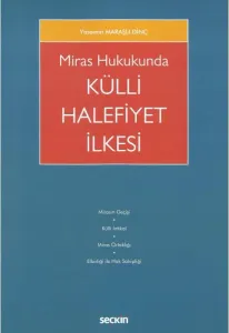 Miras Hukukunda Külli Halefiyet İlkesi